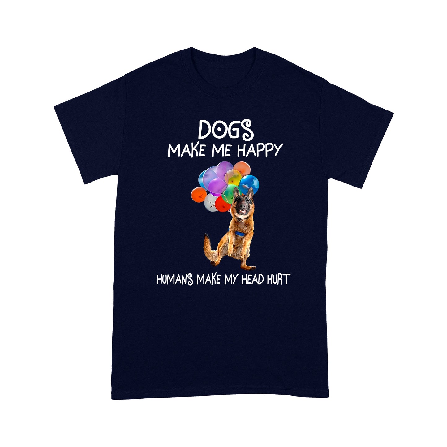 Dogs Make Me Happy T shirt TP