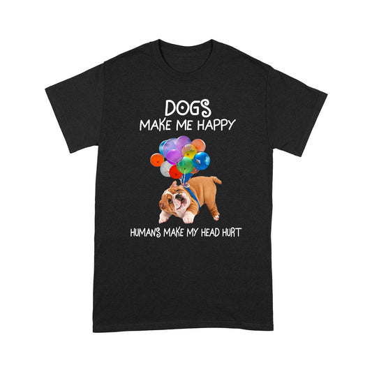 Dogs Make Me Happy T shirt TP