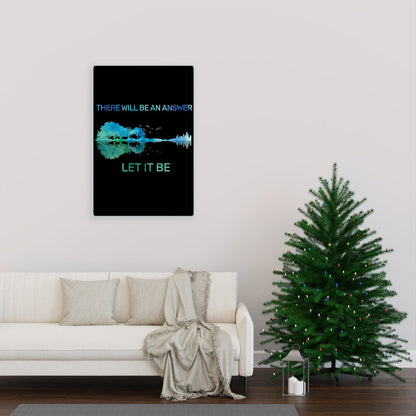 There will be an answer, Let it be - Home Decor Canvas, Poster