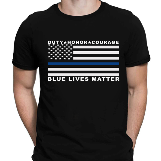 Duty Honor Courage Blue Lives Matter Policeman T-shirt Special Gift