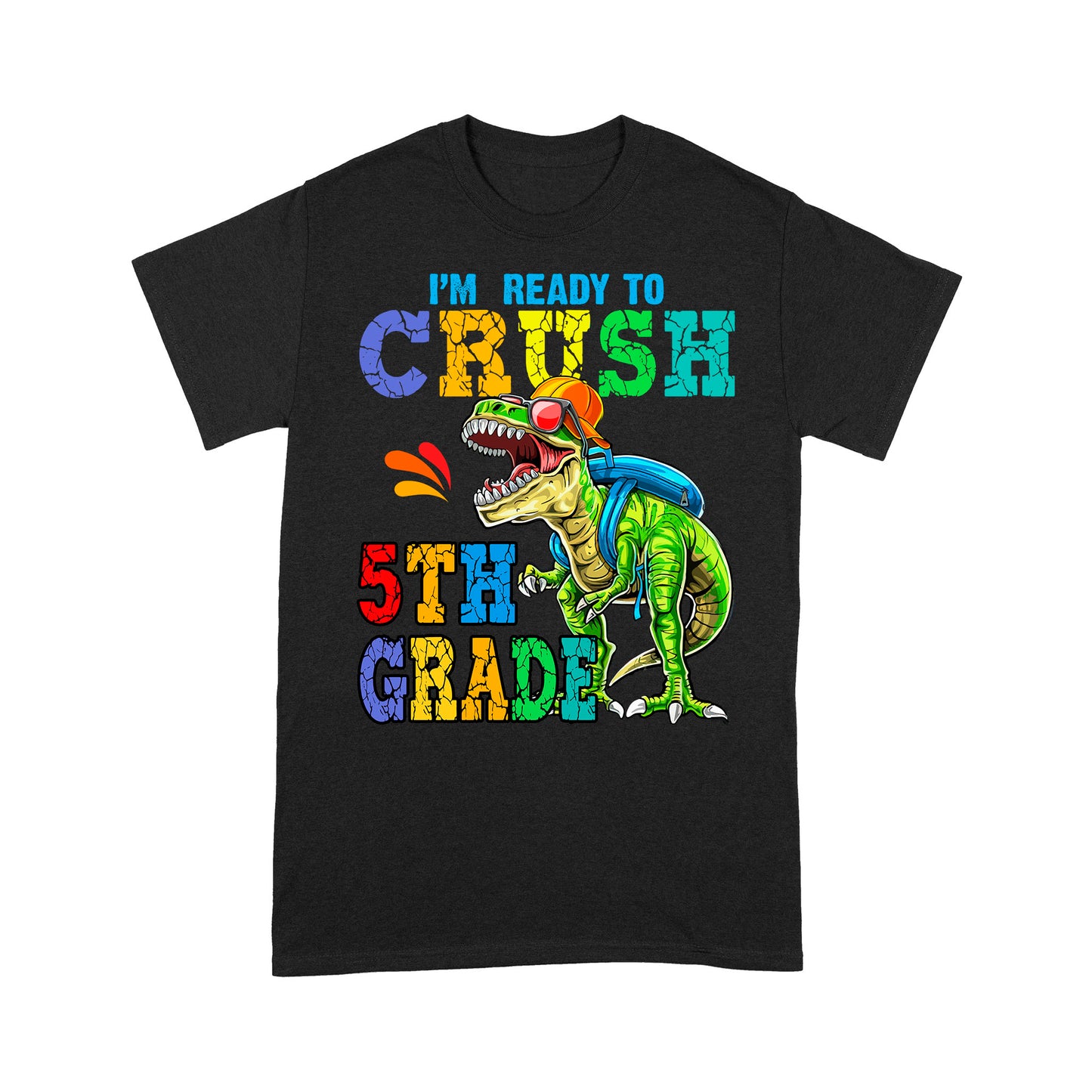 Personalized Custom Back To School Shirt, Ready To Crush 5th Grade, Back To School Gift