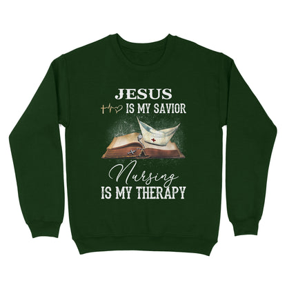 Jesus Is My Savior Nursing Is My Therapy Standard Crew Neck Sweatshirt