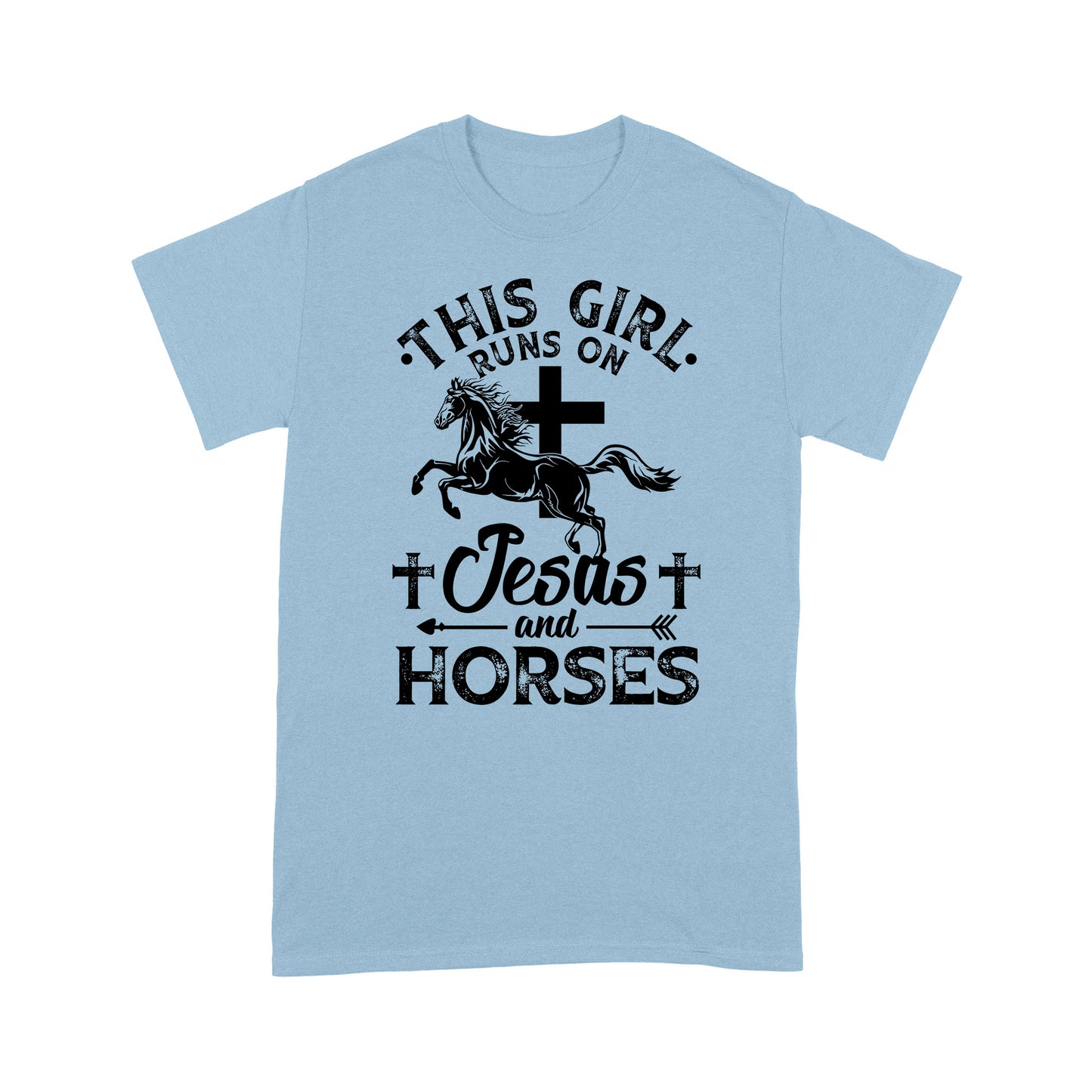 Horse T-shirt This Girl Runs On Jesus And Horses MEI