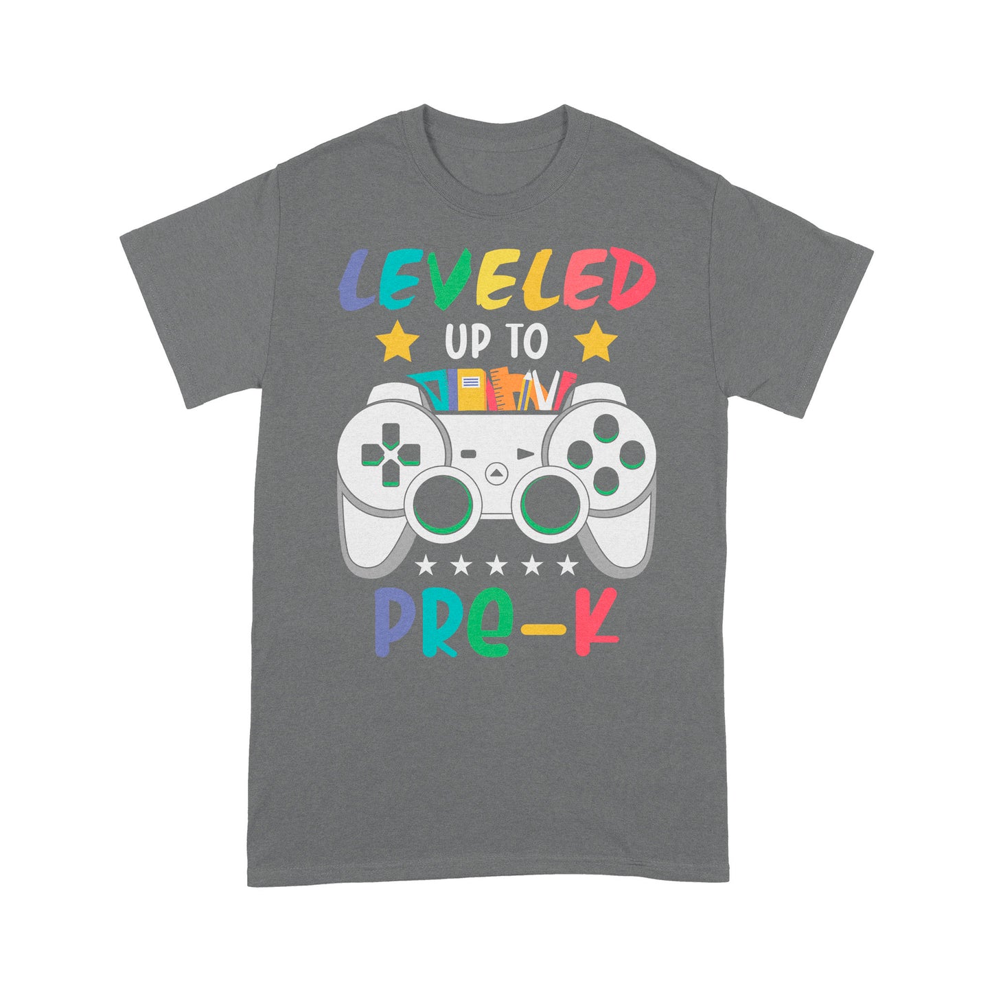 Standard T-Shirt Leveled Up To Pre-K