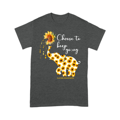 Choose To Keep Going Suicide Awareness T-shirt Special Gift
