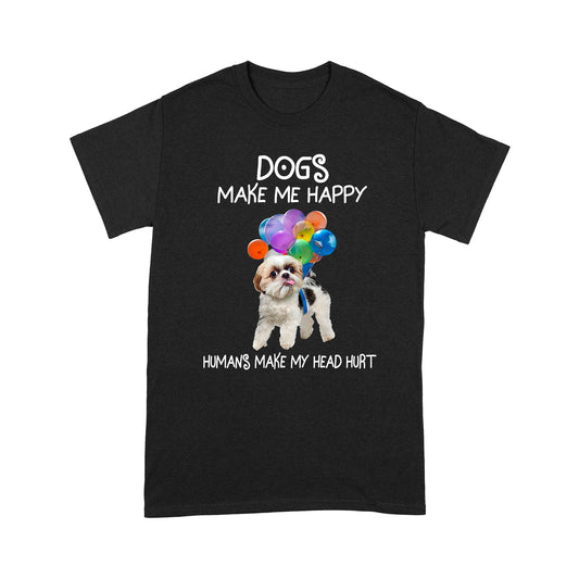 Dogs Make Me Happy T shirt TP