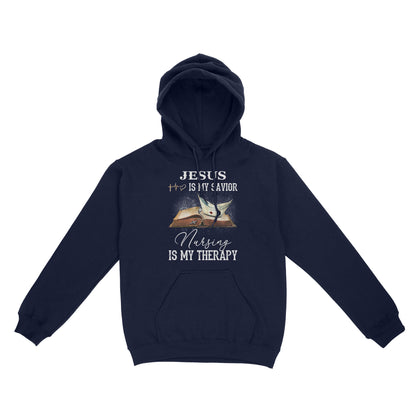 Jesus Is My Savior Nursing Is My Therapy Standard Hoodie