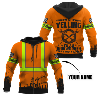 Personalized Ironworker Safety I'm Not Yelling 3D All Over Printed Unisex Shirts TN