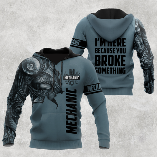 Mechanic Tattoo I'm Here Because You Broke Something All Over Printed Unisex Shirts TN