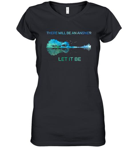 There will be an answer, Let it be - Unisex Shirt