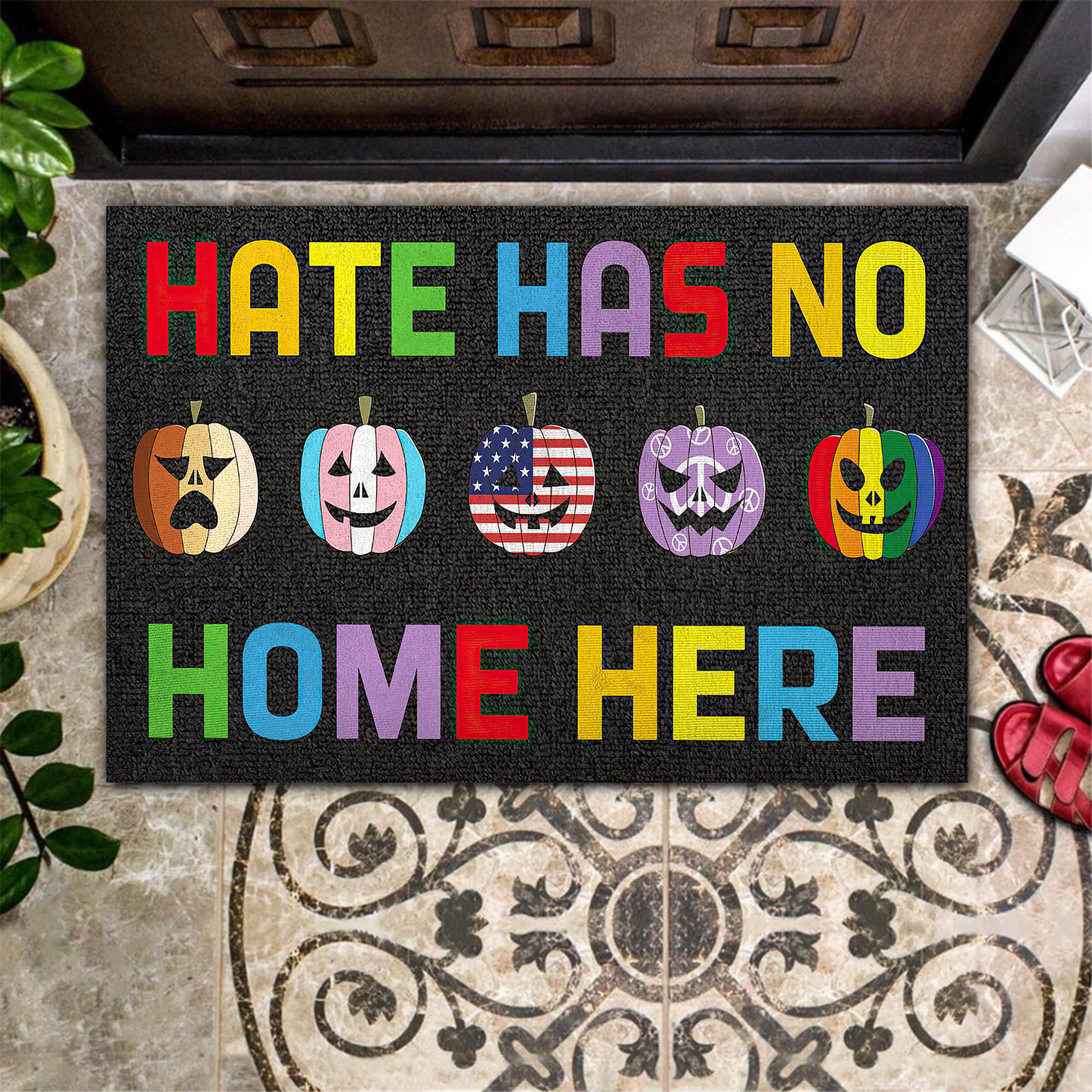 Hate Has No Home Here Welcome Mat, Best Gift For Home Decoration