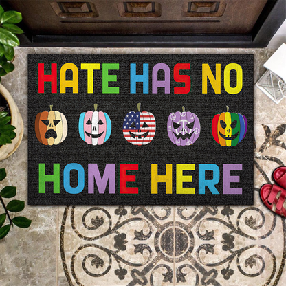Hate Has No Home Here Welcome Mat, Best Gift For Home Decoration
