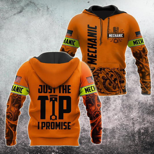 Mechanic Just The Tip I Promise 3D All Over Printed Hoodie For Men and Women TN