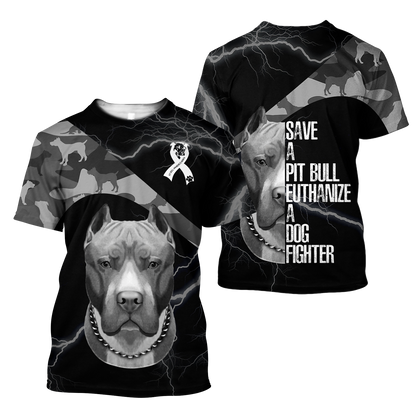 Save A Pit Bull Euthanize A Dog Fighter 3D All Over Print Hoodie DD09212001