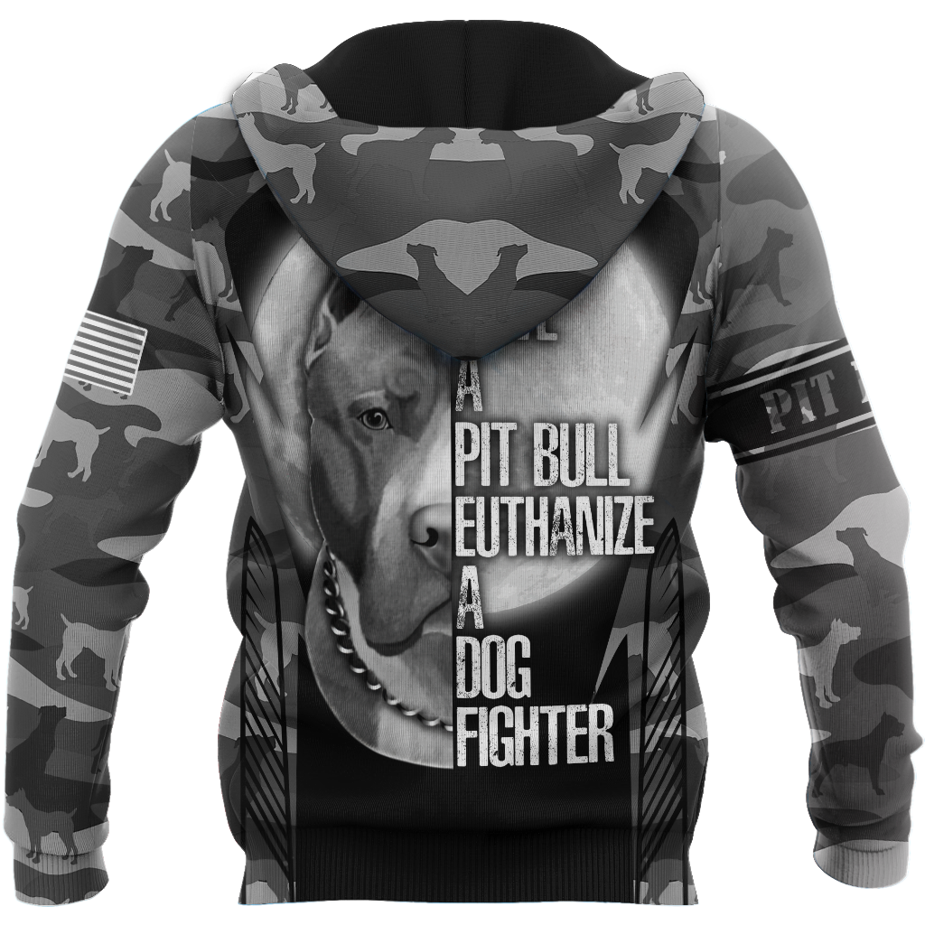 Save A Pit Bull Euthanize A Dog Fighter Hoodie Shirt for Men and Women DD10082005