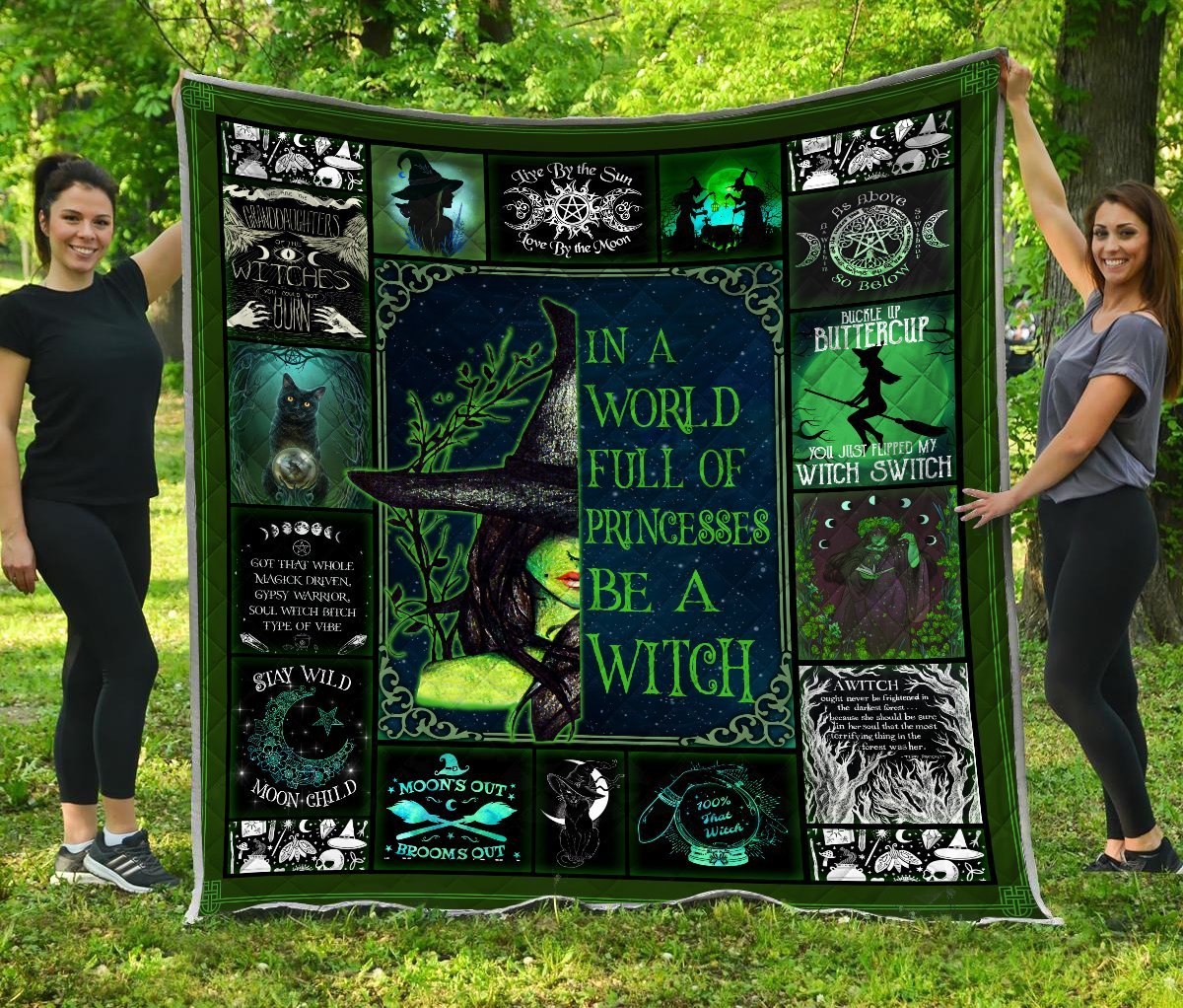 Witch - In A World Full Of Princesses Be A Witch Quilt TN22092001