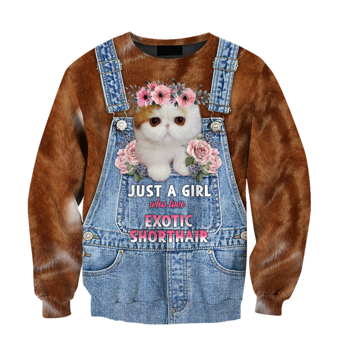 Love Cat Just a girl Exotic Shorthair face hair 3D all over shirts for women
