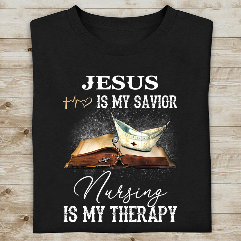 Jesus Is My Savior Nursing Is My Therapy Standard T-Shirt