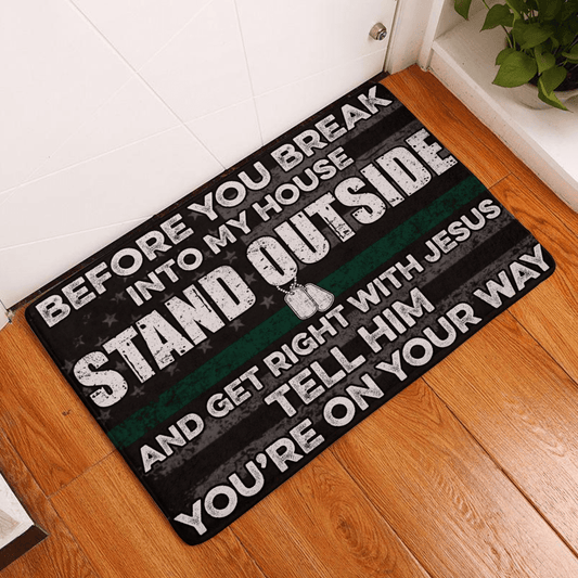 Veteran TmarcTee Before you break into my house Doormat